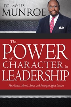 Power Of Character In Leadership