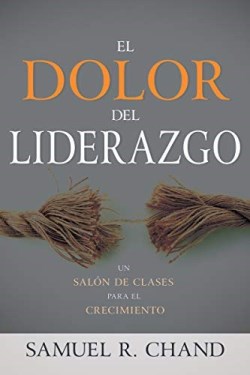 Dolor Del Liderazgo - (Spanish)