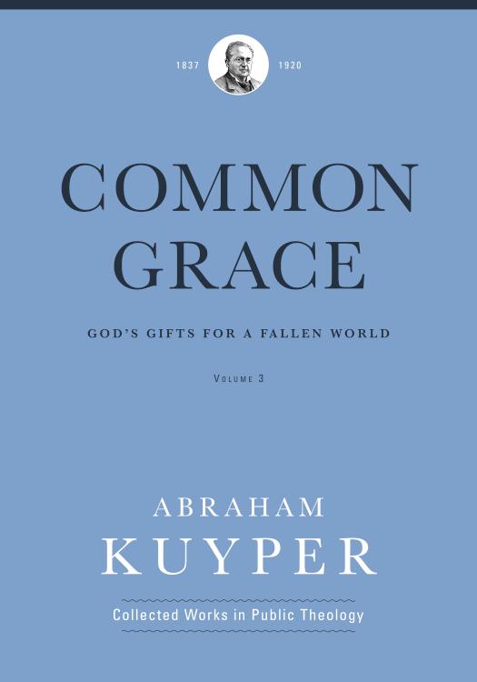 Common Grace Volume 3