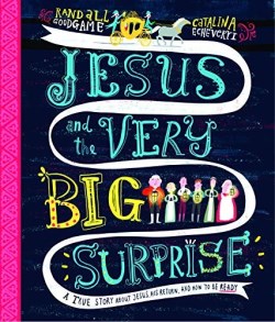 Jesus And The Very Big Surprise