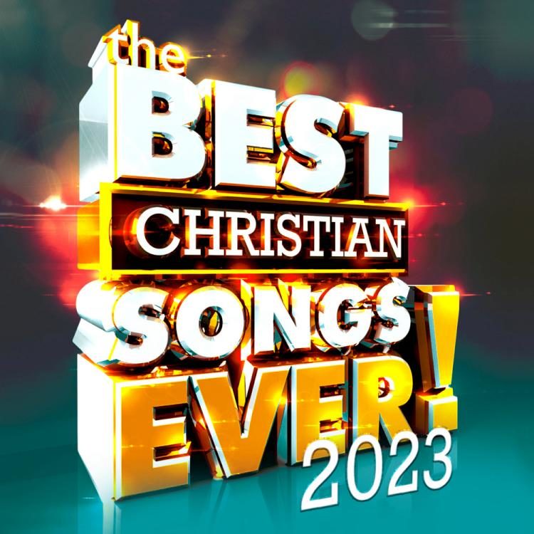 Best Christian Songs 2023