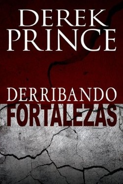 Derribando Fortalezas - (Spanish)