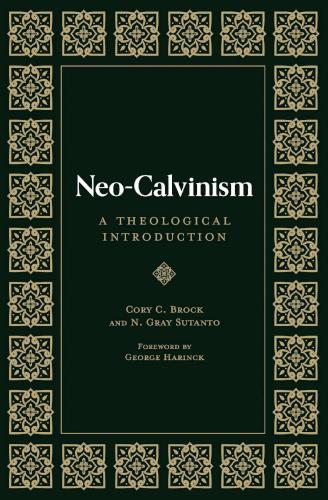 NeoCalvinism : A Theological Introduction