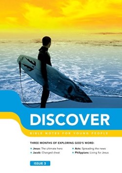 Discover 3 : Bible Notes For Young People (Student/Study Guide)