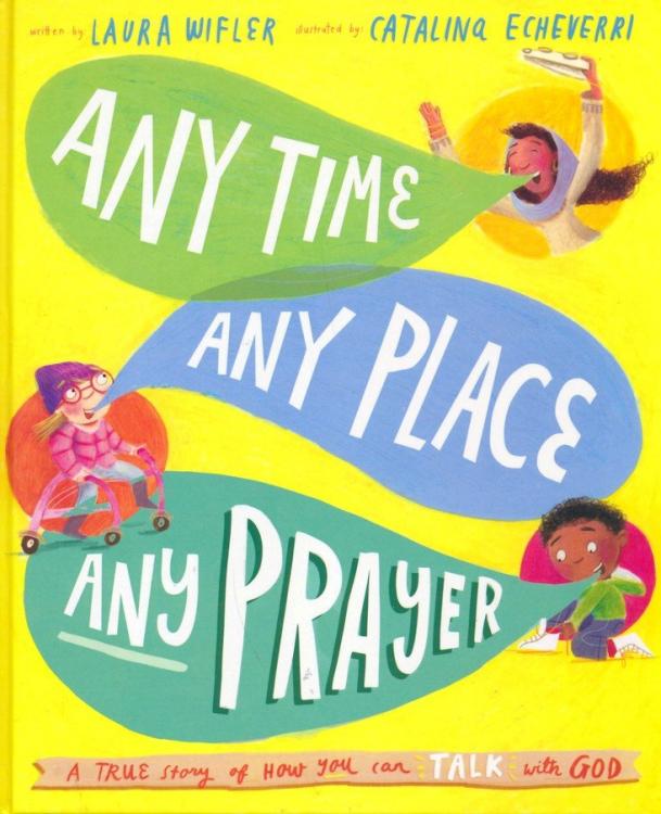 Any Time Any Place Any Prayer