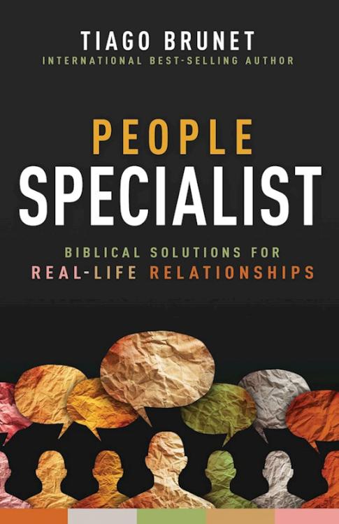 People Specialist : Biblical Solutions For Real-Life Relationships