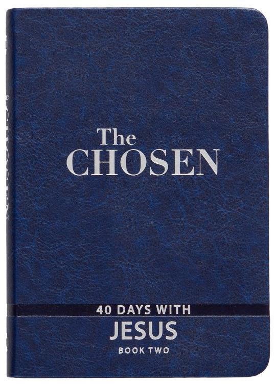 Chosen Book Two 40 Days With Jesus