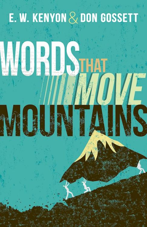 Words That Move Mountains