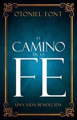 Camino De La Fe - (Spanish)