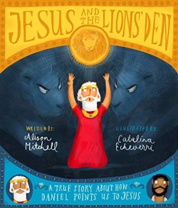 Jesus And The Lions Den