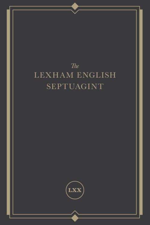 Lexham English Septuagint A New Translation
