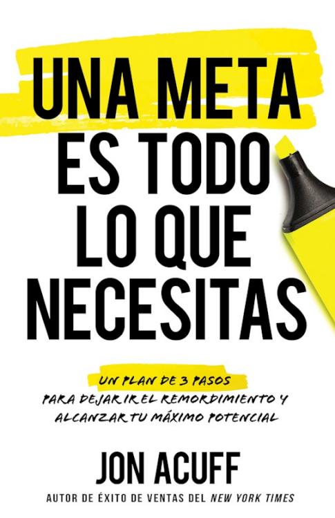 Meta Es Todo Lo Que Necesitas - (Spanish)