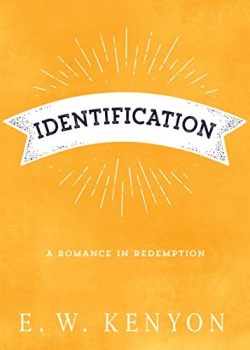 Identification : A Romance In Redemption