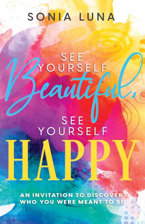 See Yourself Beautiful See Yourself Happy