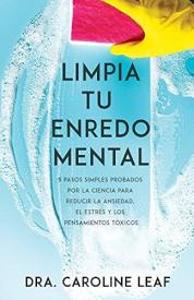 Limpia Tu Enredo Mental - (Spanish)