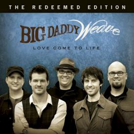 Love Come To Life Redeemed Edition : Music Inspired By The Epic Motion Pict