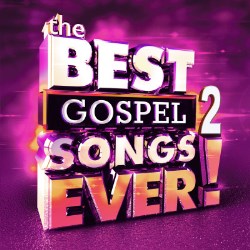 Best Gospel Songs Ever 2