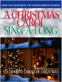 Christmas Carol Sing Along 2 CD Set With A Carol Book : 25 Favorite Carols