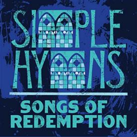 Simple Hymns Songs Of Redemption