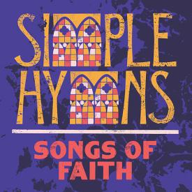 Simple Hymns Songs Of Faith