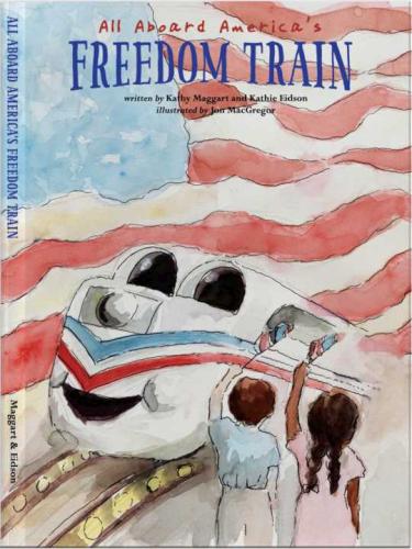 All Aboard Americas Freedom Train