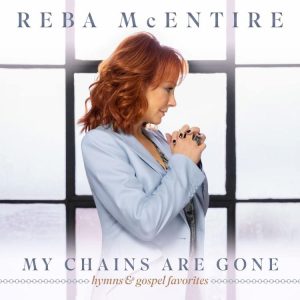 My Chains Are Gone : Hymns And Gospel Favorites