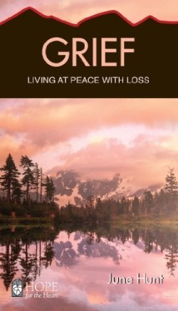Grief : Living At Peace With Loss