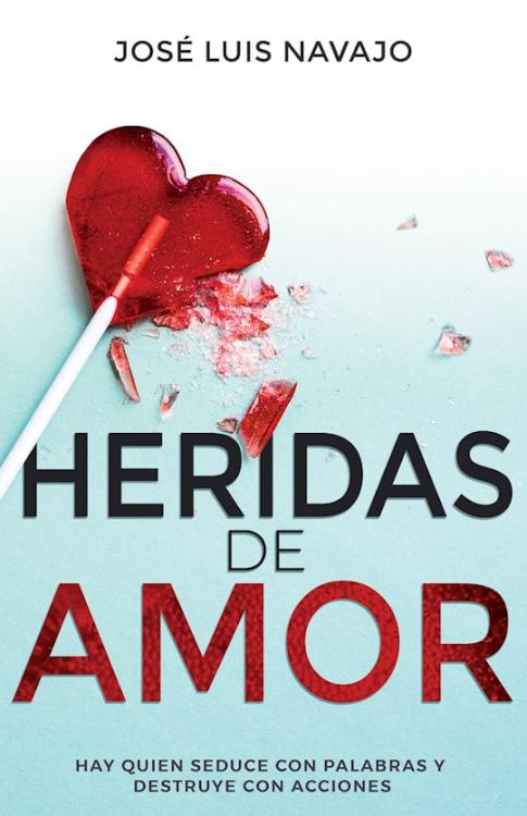 Heridas De Amor - (Spanish)