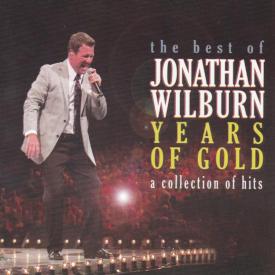 Years Of Gold The Best Of Jonathan Wilburn