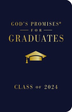 Gods Promises For Graduates Class Of 2024 Navy NKJV