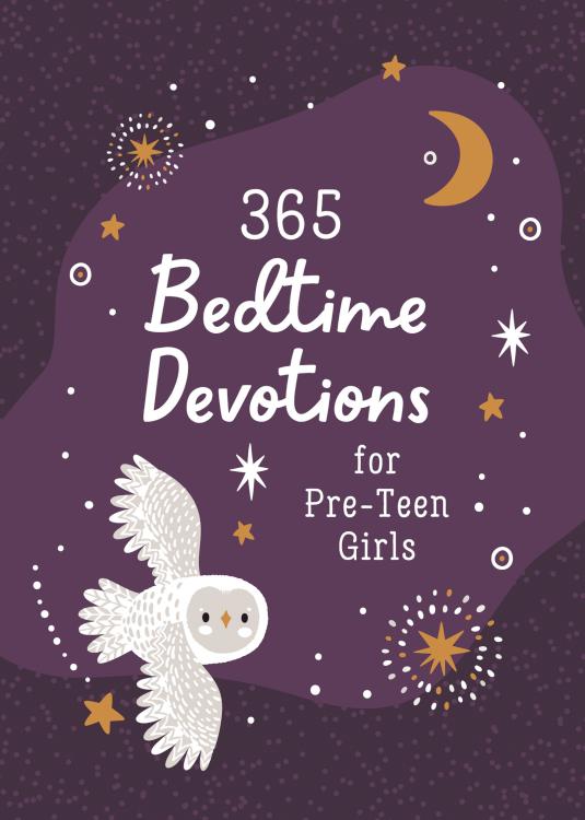 365 Bedtime Devotions For Pre Teen Girls