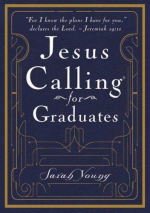 Jesus Calling For Graduates Custom Edition