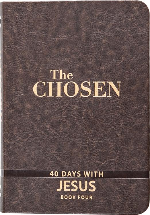 Chosen Book Four 40 Days With Jesus