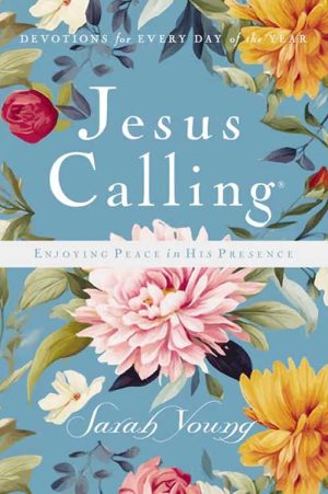 Jesus Calling Enjoying Peace In His Presence