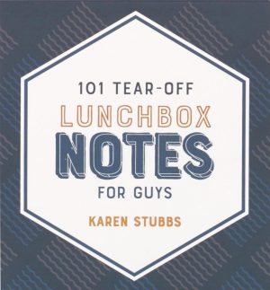 101 Tear Off Lunchbox Notes For Guys