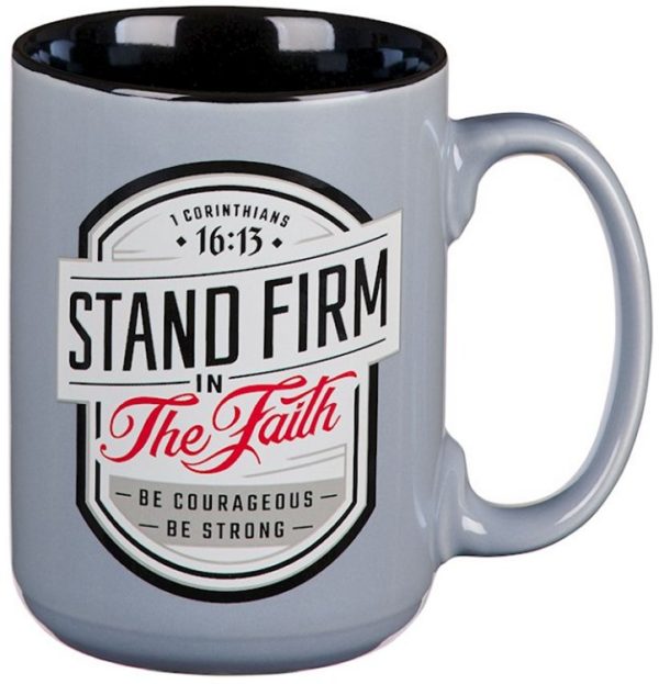 Stand Firm In The Faith Ceramic 1 Corinthians 16:13