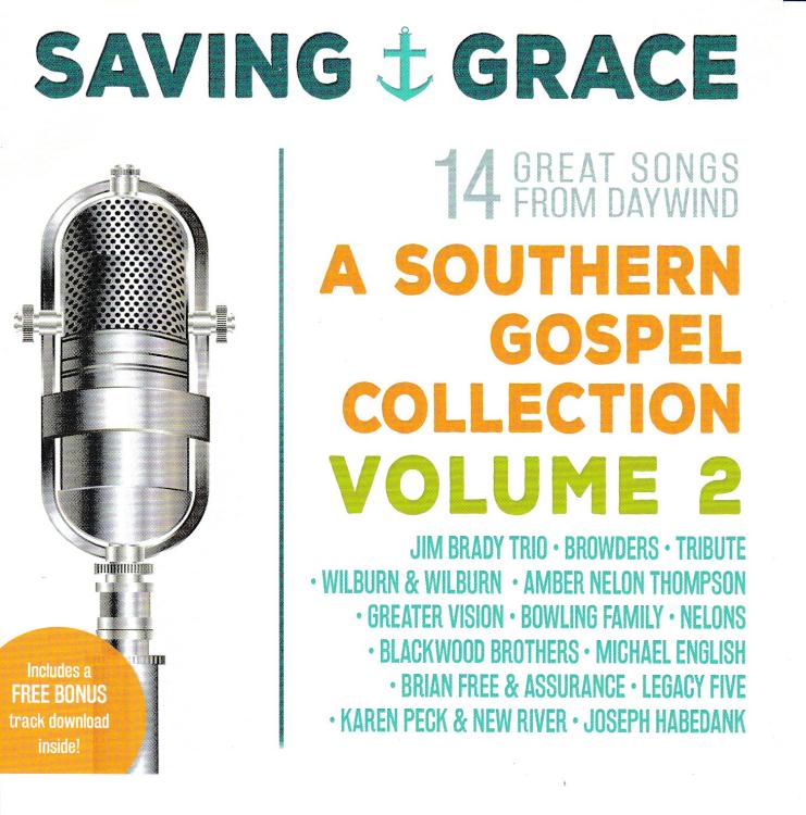 Saving Grace V2 : A Southern Gospel Collection