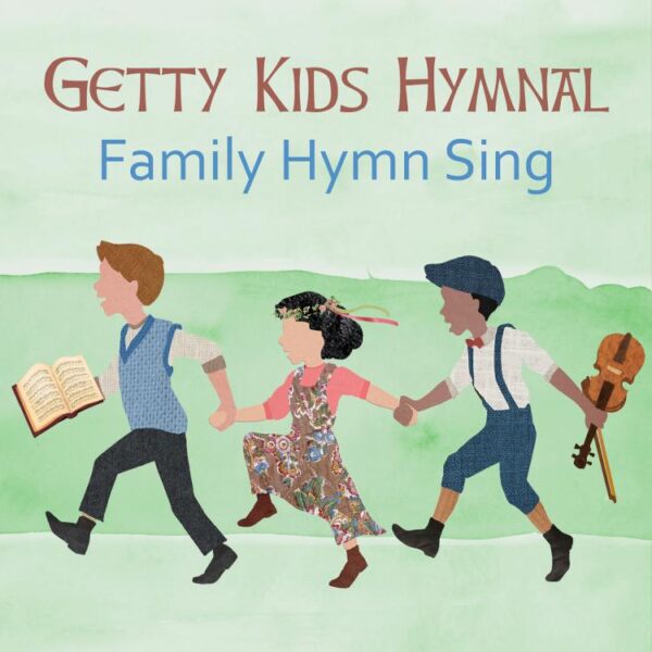 Getty Kids Hymnal Family Hymn Sing