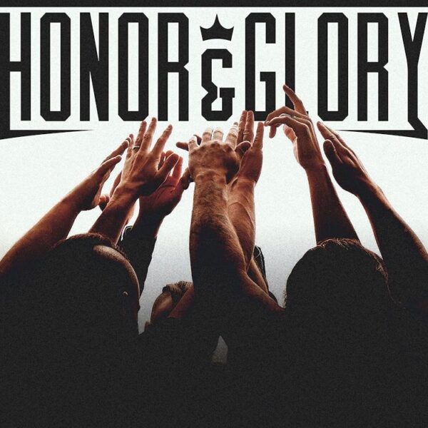 Honor And Glory