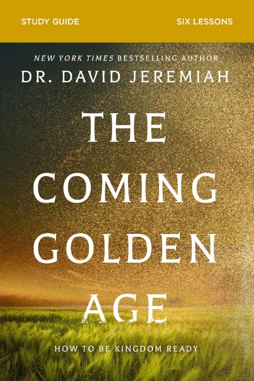 Coming Golden Age Bible Study Guide (Student/Study Guide)