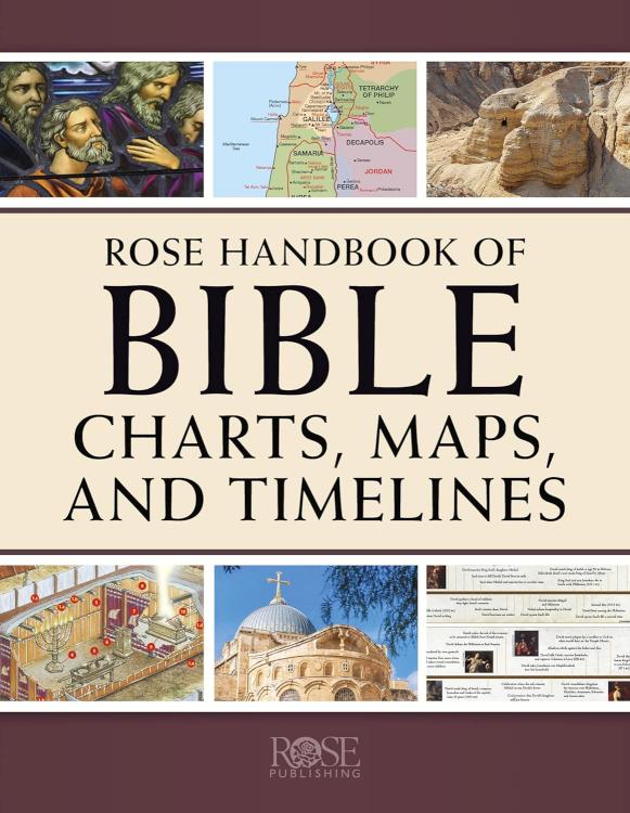 Rose Handbook Of Bible Charts Maps And Timelines