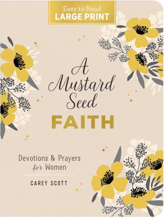 Mustard Seed Faith (Large Type)