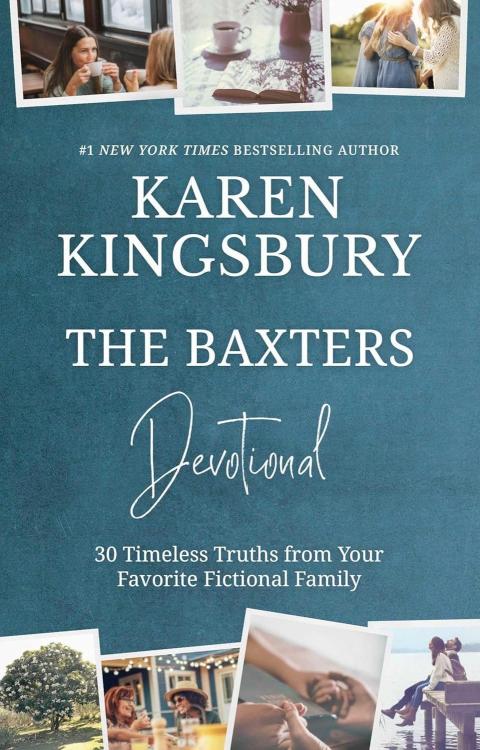 Baxters Devotional : 30 Inspirations From America's Favorite Fictional Fami