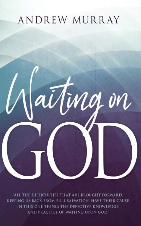 Waiting On God (Reprinted)