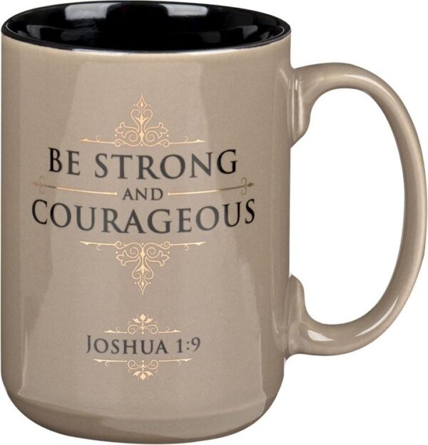 Be Strong And Courageous Joshua 1:9