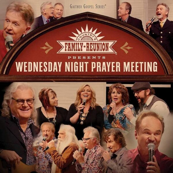 Countrys Family Reunion Wednesday Night Prayer Meeting Live