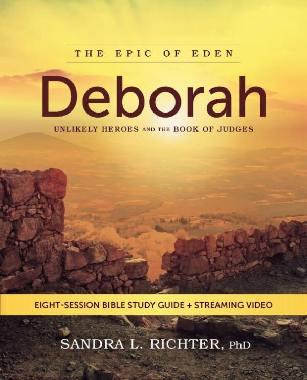 Deborah Bible Study Guide Plus Streaming Video (Student/Study Guide)