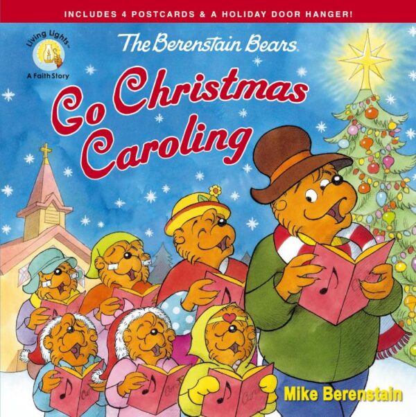 Berenstain Bears Go Christmas Caroling