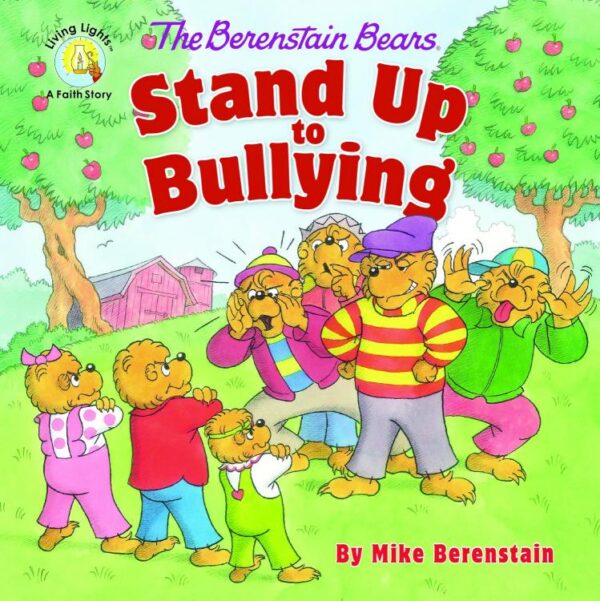 Berenstain Bears Stand Up To Bullying