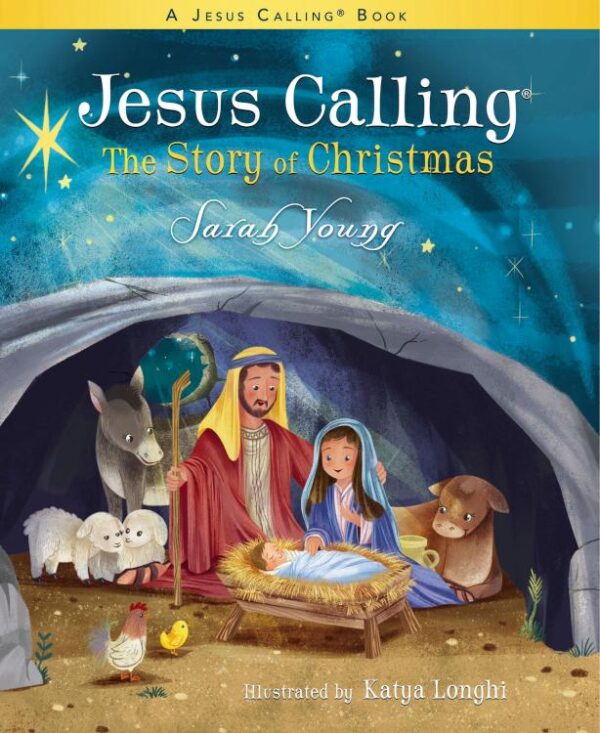 Jesus Calling The Story Of Christmas Picture Book